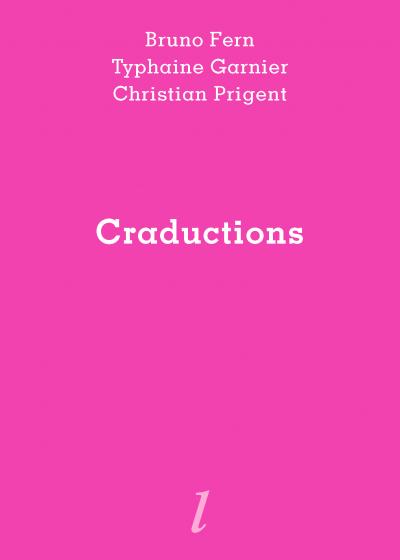 Bruno Fern - Typhaine Garnier - Christian Prigent, Craductions, Éditions Lurlure Bruno Fern - Typhaine Garnier - Christian Prigent, Craductions, Éditions Lurlure
