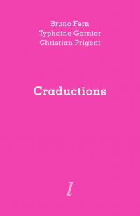 Bruno Fern - Typhaine Garnier - Christian Prigent, Craductions, Éditions Lurlure
