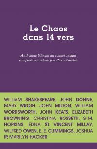 Le Chaos dans 14 vers. Anthologie du sonnet anglais composée et traduite par Pierre Vinclair, Éditions Lurlure