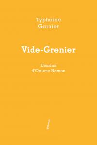 Typhaine Garnier et Onuma Nemon, Vide-Grenier, Éditions Lurlure
