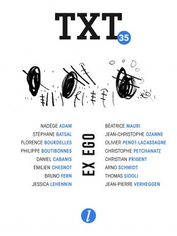 TXT n°35 “Ex ego” Éditions Lurlure