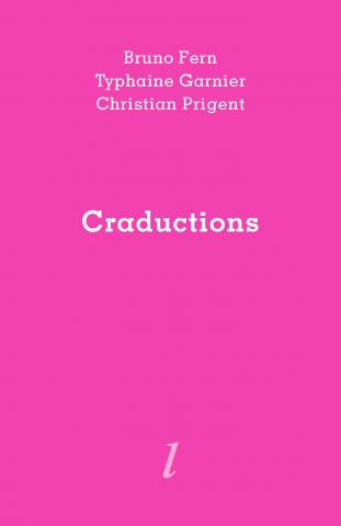 Craductions de Bruno Fern, Typhaine Garnier et Christian Prigent, Éditions Lurlure