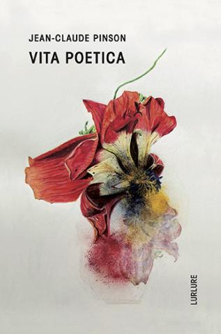 Jean-Claude Pinson, Vita poetica, Éditions Lurlure