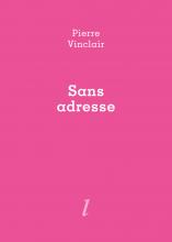 Sans adresse de Pierre Vinclair, Éditions Lurlure