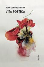 Jean-Claude Pinson, Vita poetica, Éditions Lurlure